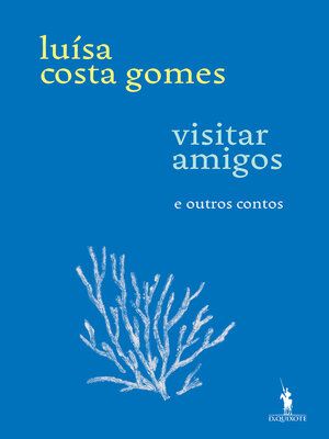 cover image of Visitar Amigos e Outros Contos